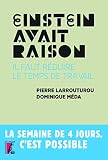 Einstein Avait Raison Il Faut Rduire Le Temps De Travail Social Eco H C