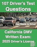 107 Drivers Test Questions For California Dmv Written Exam Your 2019 Ca Drivers Permitlicense Study Book English Edition