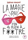 La Magie Du Jen Ai Rien Foutre Pochepsychologie