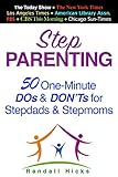 Step Parenting 50 Oneminute Dos And Donts For Stepdads And Stepmoms English Edition