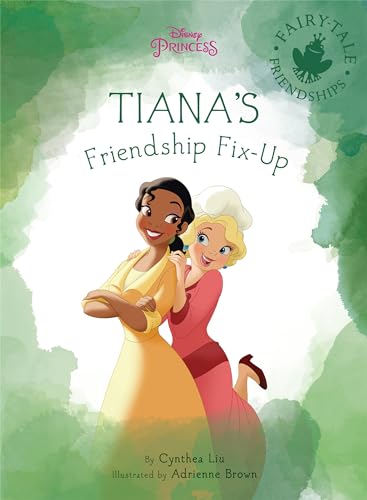 Tiana's Friendship Fix-up book cover