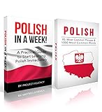 Polish Learn Polish Bundle 21 Polish Learn Polish In A Week Polish 95 Most Common Phrases 1000 Most Common Words Polish Language For Beginners Polish Polish Learning English Edition