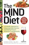 The Mind Diet A Scientific Approach To Enhancing Brain Function And Helping Prevent Alzheimers And Dementia