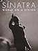 Song My Blue Heaven by Frank Sinatra on World On A String [4 CD/DVD Combo] at Amazon