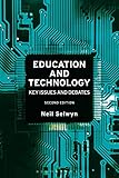 Education And Technology Key Issues And Debates English Edition