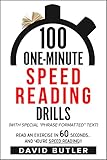 100 Oneminute Speed Reading Drills Read An Exercise In 60 Seconds And Youre Speed Reading
