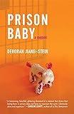 Prison Baby A Memoir
