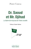 Dr Saoud Et Mr Djihad Le Monde Comme Il Va