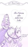The Princess who Didn't Eat Cake: a demisexual fairy tale