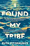 I Found My Tribe English Edition