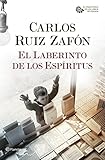 El Laberinto De Los Espritus El Cementerio De Los Libros Olvidados N 1 Spanish Edition