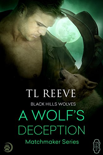 A Wolf's Deception (By: T.L. Reeve) cover