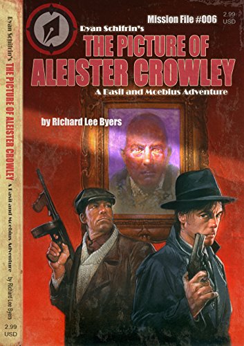 The Picture of Aleister Crowley (By: Richard Lee Byers) cover