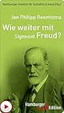 Wie Weiter Mit Sigmund Freud Wie Weiter Mit German Edition