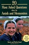 20 Most Asked Questions About The Amish And Mennonites Peoples Place Book 1 English Edition