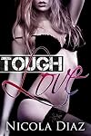 BDSM: Tough Love (Submissive Younger Woman, Dark and Mysterious Man, Voyeur, First Time Fertile Female, Object Insertion, Spanking ) - a Dark Fantasy includes BONUS STORY (His Submissive Pet Book 1)