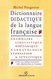 Dictionnaire Didactique De La Langue Franaise Grammaire Linguistique Rhtorique Narratologie Expression Et Stylistique Avec La Conjugaison De Lettres