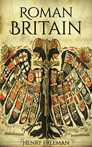Portada de Roman Britain: A History From Beginning to End