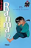 Ranma 12 Tome 15 La Natte De Ranma