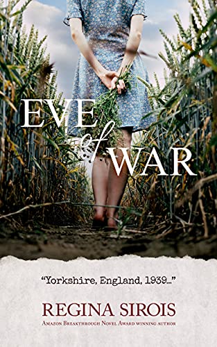 Eve of War (By: Regina Sirois) cover