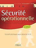 S%C3%A9curit%C3%A9 Op%C3%A9rationnelle: Conseils Pratiques Pour S%C3%A9curiser Le Si (solutions D'entreprise)