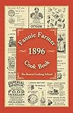 Fannie Farmer 1896 Cook Book The Boston Cooking School