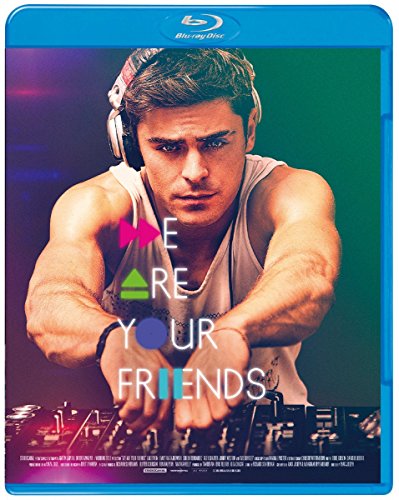 WE ARE YOUR FRIENDS ウィ・アー・ユア・フレンズ