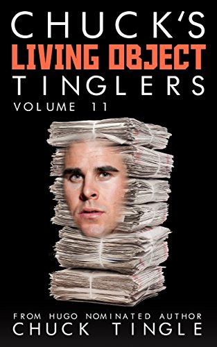 Chuck's Living Object Tinglers: Volume 11 book cover