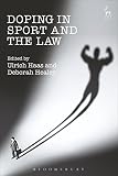 Doping In Sport And The Law English Edition