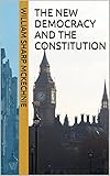 The New Democracy And The Constitution English Edition