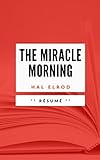 The Miracle Morning Rsum En Francais