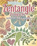 Inspiring Zentangle Projects Exciting New Ways To Creativity English Edition