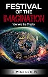 Festival of the Imagination: You! Are the Creator