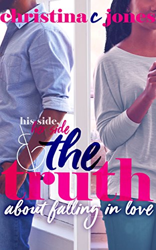 The Truth: His Side, Her Side, and The Truth About Falling in Love book cover