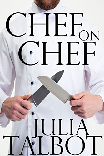 Chef on Chef (By: Julia Talbot) cover