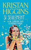 Si Seulement La Vie Sapprenait Dans Les Romans Damour Harpercollins