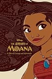 The Story Of Moana A Tale Of Courage And Adventure