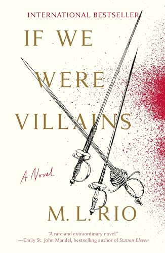 If We Were Villains: A Novel