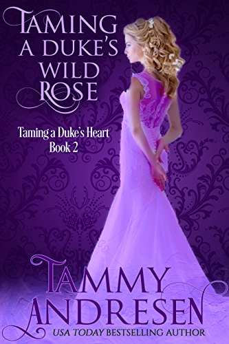 Taming a Duke's Wild Rose book cover