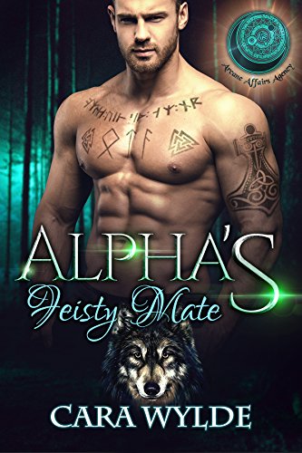 Alpha's Feisty Mate (By: Cara Wylde) cover