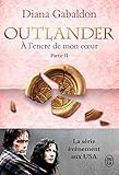 Outlander Tome 8 Partie Ii Lencre De Mon Cur