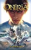 Oniria   Tome 4   Le R%C3%A9veil Des F%C3%A9es, Co %C3%A9dition Hachette