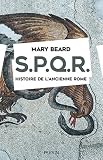Spqr Histoire De Lancienne Rome