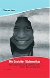 Die Gesichter Sdamerikas Eine Abenteuerreise Durch Argentinien Chile Bolivien Peru Und Kolumbien German Edition