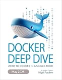 Docker Deep Dive Zero To Docker In A Single Book