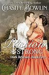A Passion So Strong (Dark Regency, 5)