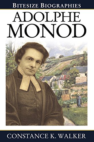 Adolphe Monod (By: Constance K. Walker) cover