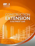 Construction Extension To The Pmbok Guide English Edition