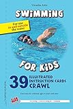 Crawl 39 Illustrated Instruction Cards For Use In And Outside The Water Swimming For Kids Book 1 English Edition