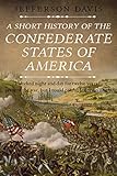 A Short History Of The Confederate States Of America English Edition
